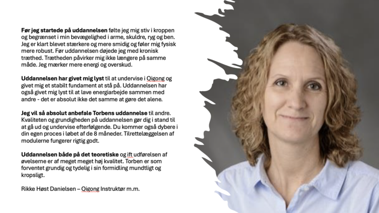 Rikke Høst Danielsen, uddannet Qigong-instruktør